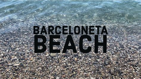 barceloneta beach topless|Enjoy a Barcelona Topless Beach: Its Family Friendly, Too